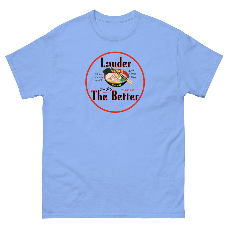 Ramen Best Eaten Loudly - Men's Classic T-shirt