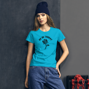 Me So Thorny Women's Fitted short sleeve t-shirt