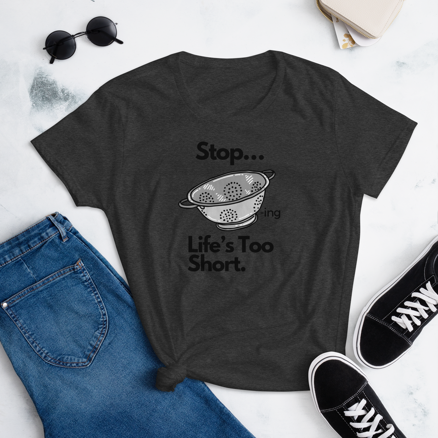 Stop Straining... Women's Fitted short sleeve t-shirt