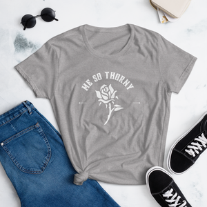 Me So Thorny Women's Fitted short sleeve t-shirt