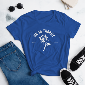 Me So Thorny Women's Fitted short sleeve t-shirt