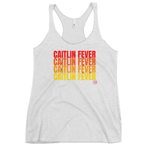 Caitlin Fever! Racerback Tank