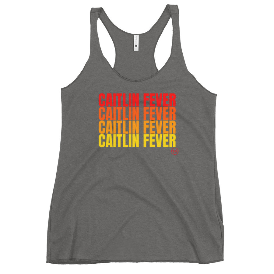 Caitlin Fever! Racerback Tank